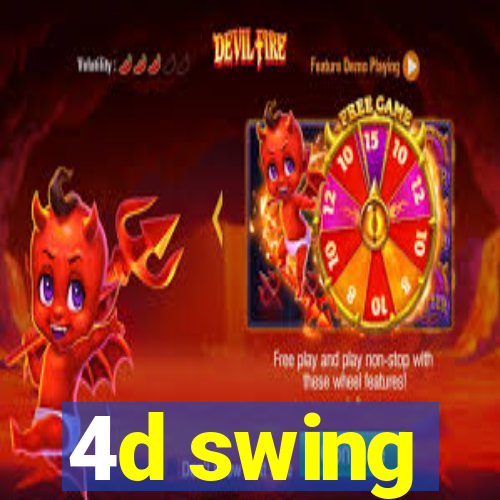 4d swing